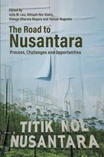 The Road to Nusantara: Process, Challenges & Opportunities