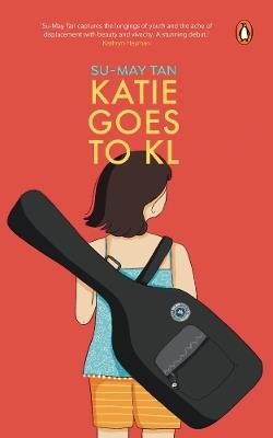 Katie Goes to KL - Su-May Tan - cover
