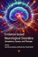 Evidence-Based Neurological Disorders: Symptoms, Causes, and Therapy