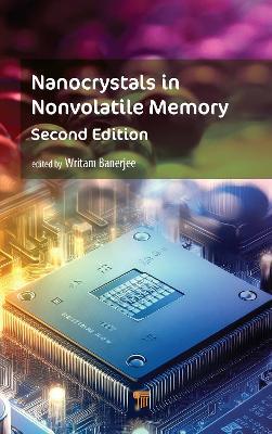 Nanocrystals in Nonvolatile Memory - Writam Banerjee - cover