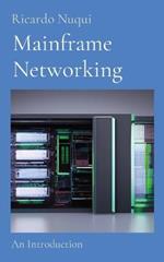 Mainframe Networking: An Introduction