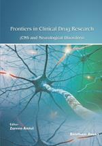 Frontiers in Clinical Drug Research - CNS and Neurological Disorders: Volume 12