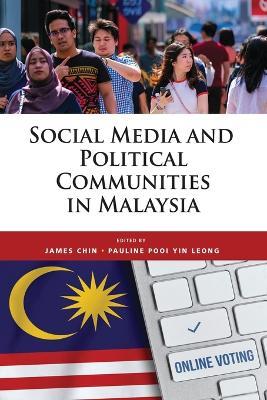 Social Media and Political Communities in Malaysia - cover