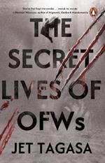 The Secret Lives of OFWs