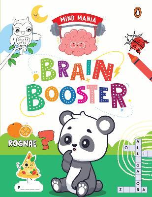 MIND MANIA: Brain Booster: Fun and Interactive Activity Book for PreSchool Kids, Toddlers | Includes Puzzles, Mazes, Jumble Words and more | Develop Critical Thinking and Problem-Solving Skills | Book for 3+ [Penguin Early Learning Series] - Penguin Books - cover