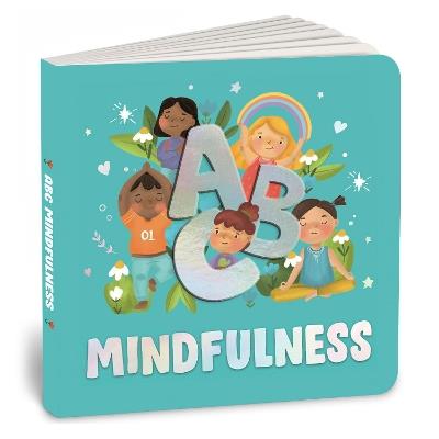 ABC Mindfulness: An Engaging Illustrated Board Book | A to Z Mindfulness Book for Kids, Toddlers to Find Calm and Keep Focus | Book for 3+ [Penguin Early Learning Series] - Penguin Books - cover