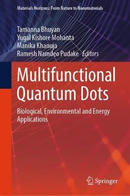 Multifunctional Quantum Dots: Biological, Environmental and Energy Applications - cover