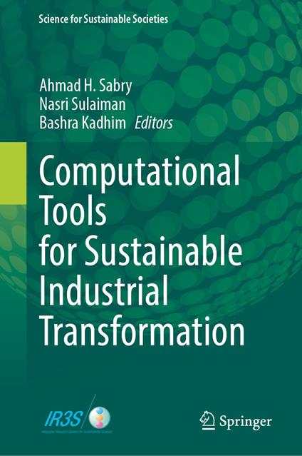 Computational Tools for Sustainable Industrial Transformation