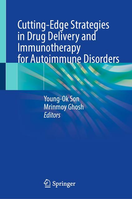 Cutting-Edge Strategies in Drug Delivery and Immunotherapy for Autoimmune Disorders