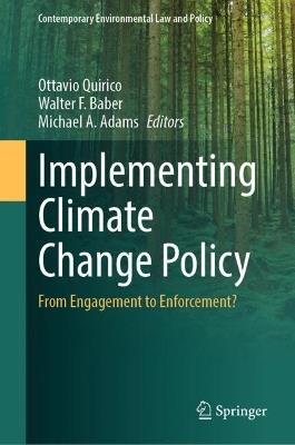 Implementing Climate Change Policy: From Engagement to Enforcement? - cover