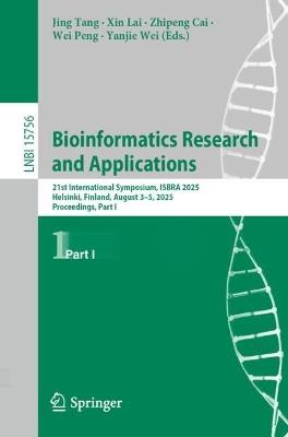 Bioinformatics Research and Applications: 21st International Symposium, ISBRA 2025, Helsinki, Finland, August 3–5, 2025, Proceedings, Part I - cover