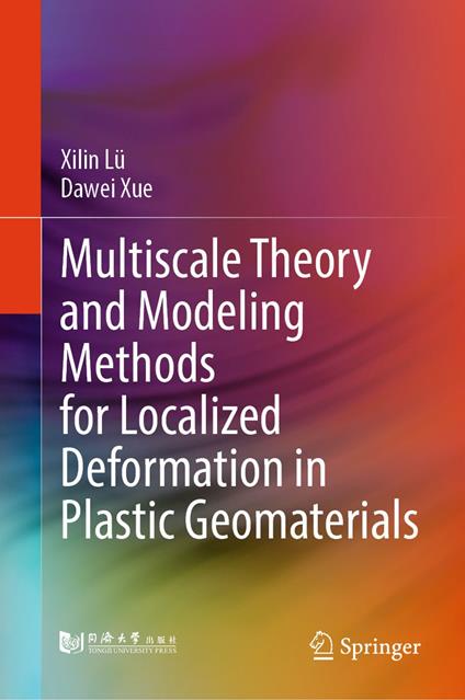 Multiscale Theory and Modeling Methods for Localized Deformation in Plastic Geomaterials