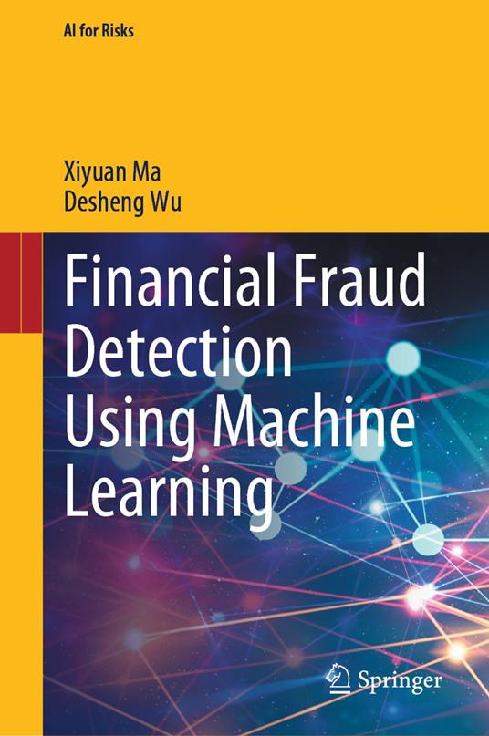 Financial Fraud Detection Using Machine Learning