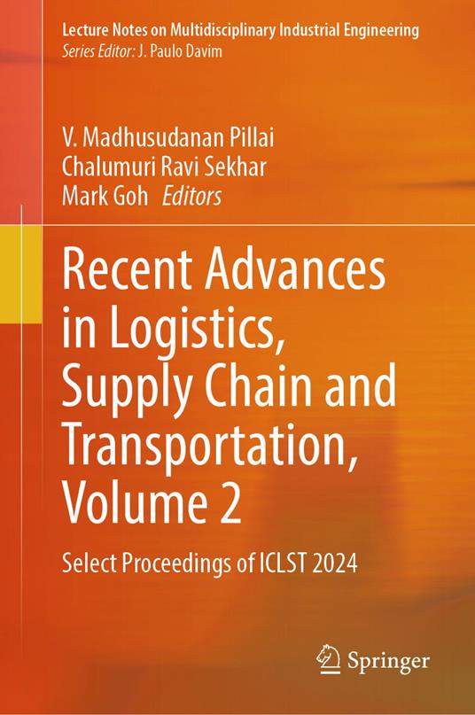 Recent Advances in Logistics, Supply Chain and Transportation, Volume 2