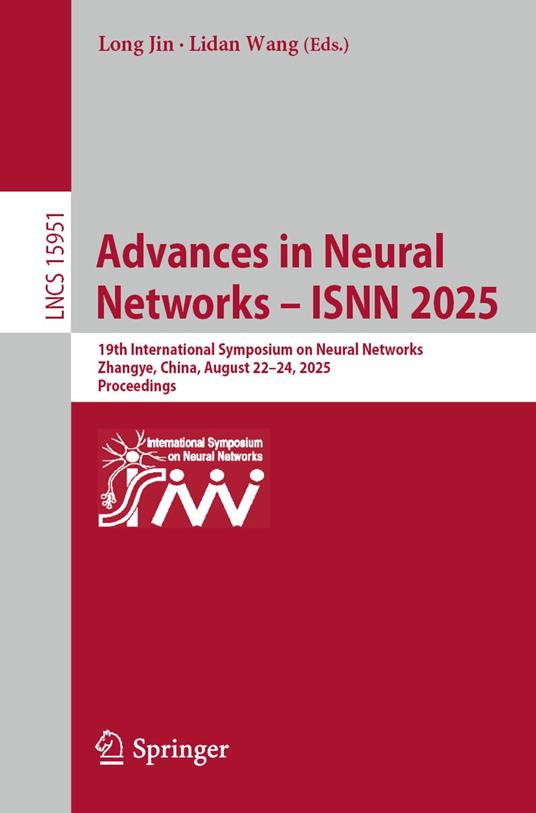 Advances in Neural Networks – ISNN 2025