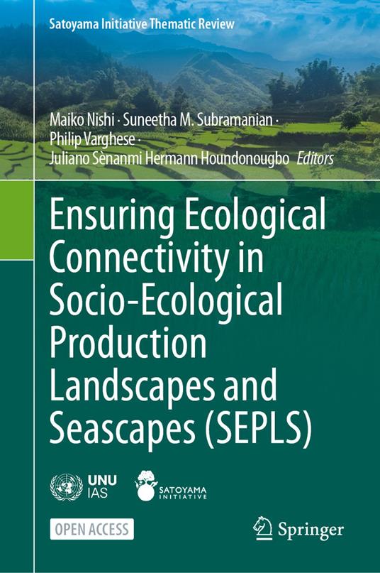 Ensuring Ecological Connectivity in Socio-Ecological Production Landscapes and Seascapes (SEPLS)