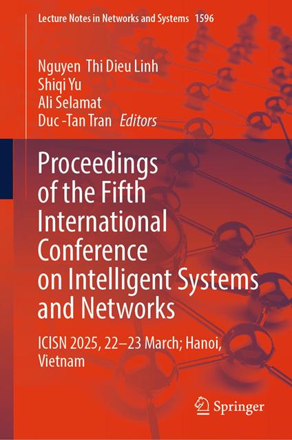 Proceedings of the Fifth International Conference on Intelligent Systems and Networks