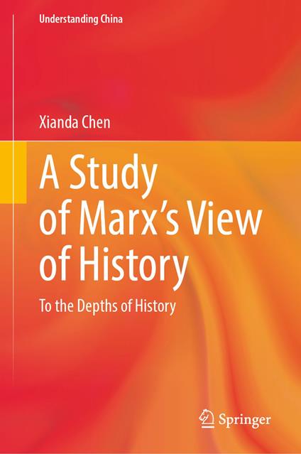 A Study of Marx’s View of History