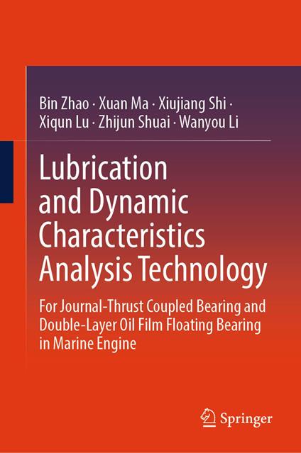 Lubrication and Dynamic Characteristics Analysis Technology