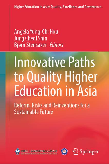 Innovative Paths to Quality Higher Education in Asia