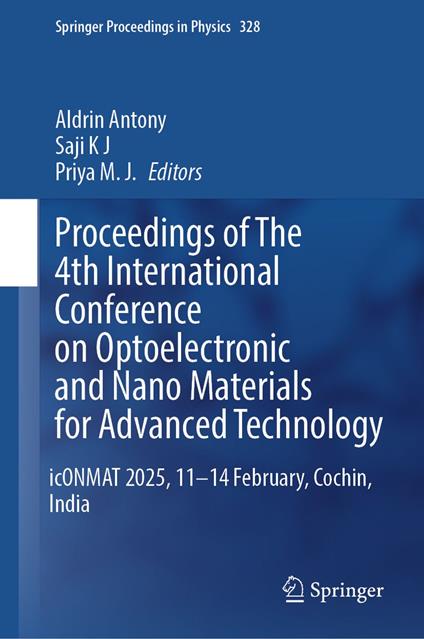 Proceedings of The 4th International Conference on Optoelectronic and Nano Materials for Advanced Technology
