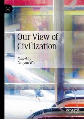 Our View of Civilization - cover