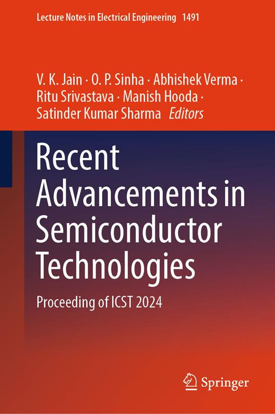 Recent Advancements in Semiconductor Technologies