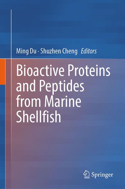 Bioactive Proteins and Peptides from Marine Shellfish
