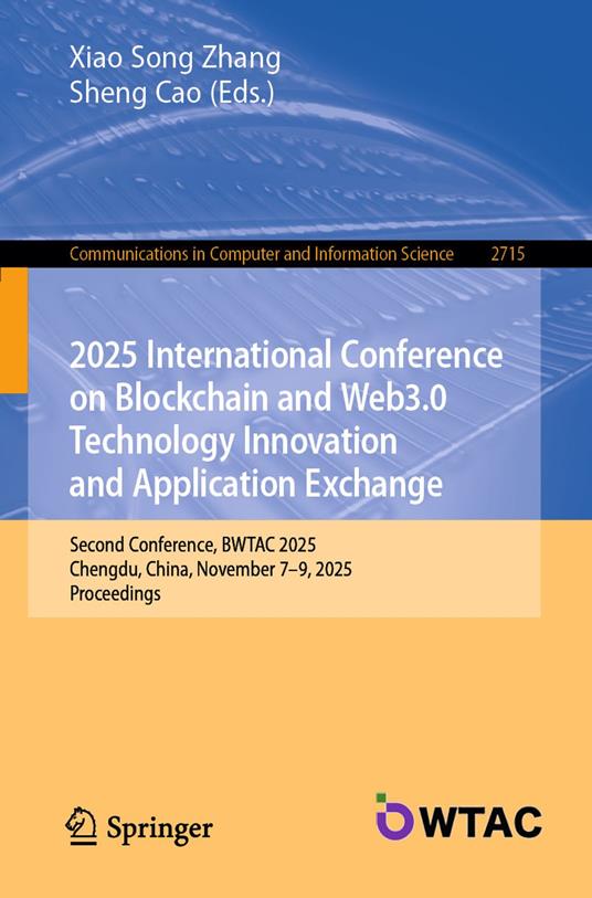 2025 International Conference on Blockchain and Web3.0 Technology Innovation and Application Exchange