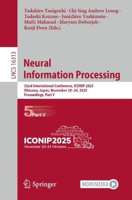 Neural Information Processing: 32nd International Conference, ICONIP 2025, Okinawa, Japan, November 20–24, 2025, Proceedings, Part V - cover