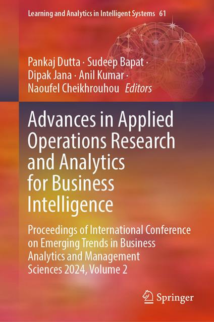 Advances in Applied Operations Research and Analytics for Business Intelligence