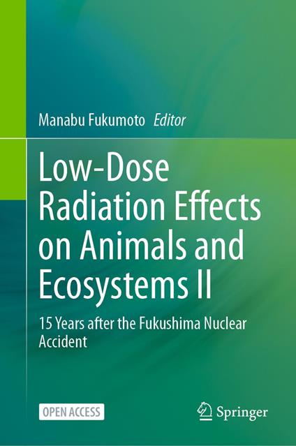 Low-Dose Radiation Effects on Animals and Ecosystems II