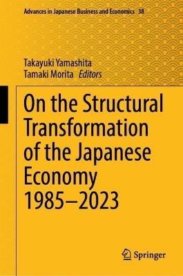 On the Structural Transformation of the Japanese Economy 1985-2023 - cover