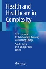 Health and Healthcare in Complexity