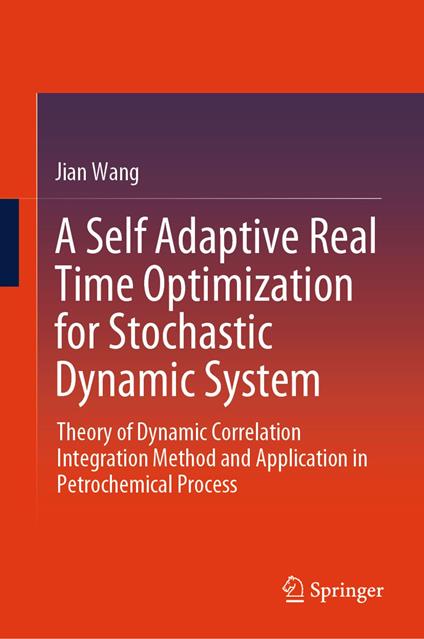 A Self Adaptive Real Time Optimization for Stochastic Dynamic System