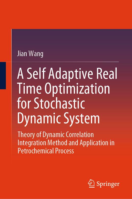 A Self Adaptive Real Time Optimization for Stochastic Dynamic System