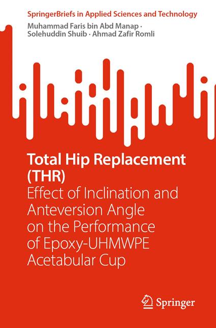 Total Hip Replacement (THR)
