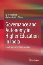Governance and Autonomy in Higher Education in India: Challenges and Opportunities
