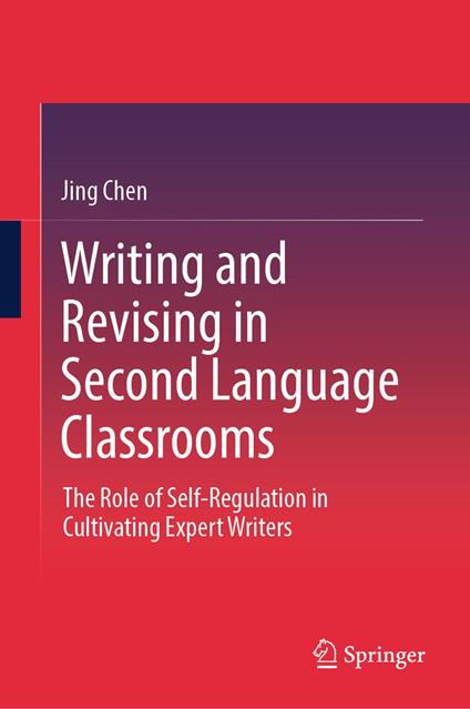Writing and Revising in Second Language Classrooms