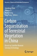Carbon Sequestration of Terrestrial Vegetation in China: Based on Satellite Remote Sensing Technology