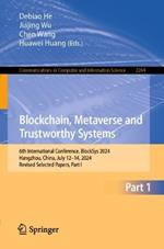 Blockchain, Metaverse and Trustworthy Systems: 6th International Conference, BlockSys 2024, Hangzhou, China, July 12–14, 2024, Revised Selected Papers, Part I