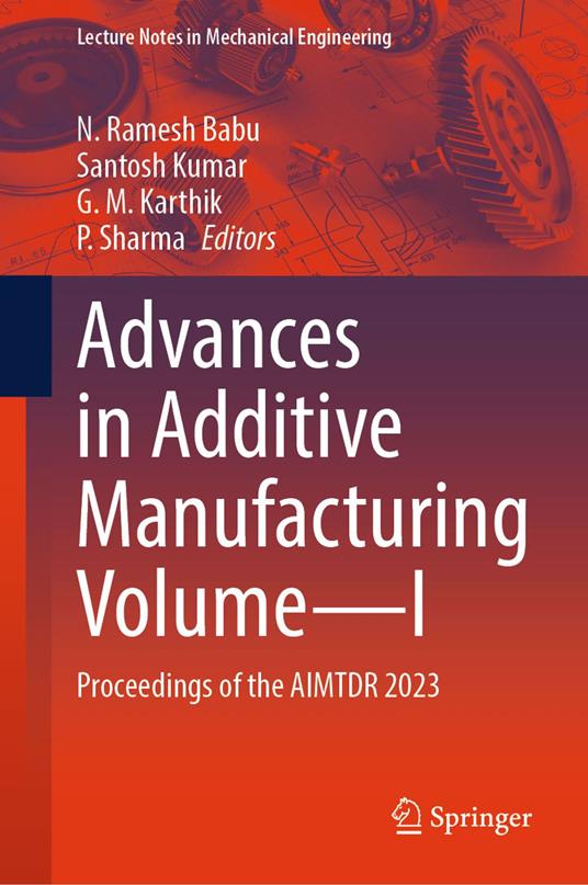 Advances in Additive Manufacturing Volume—I