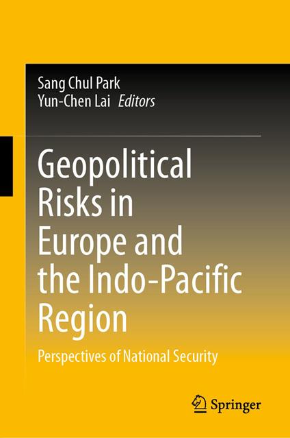 Geopolitical Risks in Europe and the Indo-Pacific Region