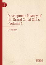 Development History of the Grand Canal Cities - Volume 1