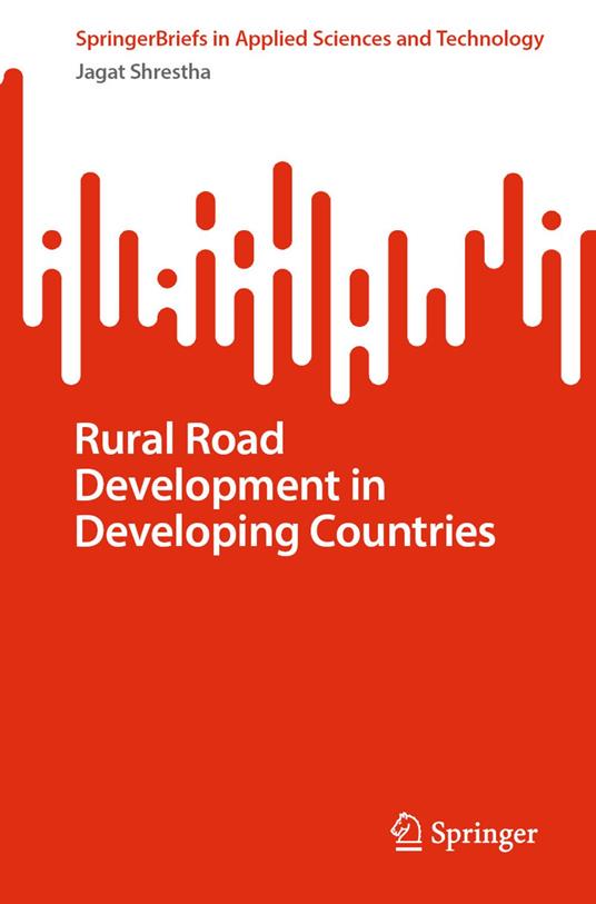 Rural Road Development in Developing Countries