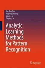 Analytic Learning Methods for Pattern Recognition