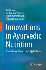 Innovations in Ayurvedic Nutrition