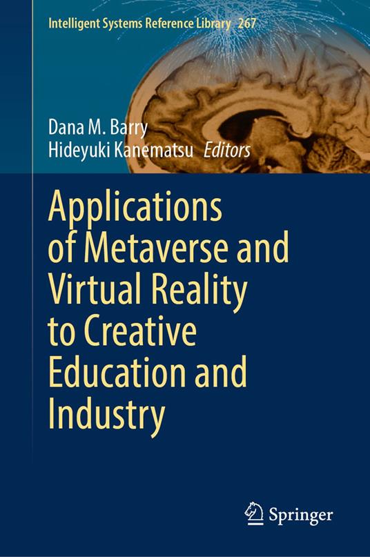 Applications of Metaverse and Virtual Reality to Creative Education and Industry