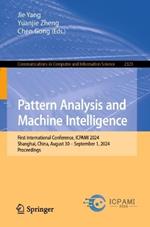 Pattern Analysis and Machine Intelligence: First International Conference, ICPAMI 2024, Shanghai, China, August 30 – September 1, 2024, Proceedings