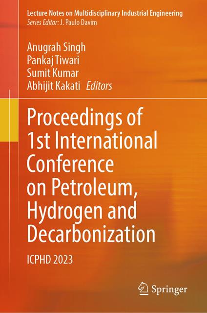 Proceedings of 1st International Conference on Petroleum, Hydrogen and Decarbonization